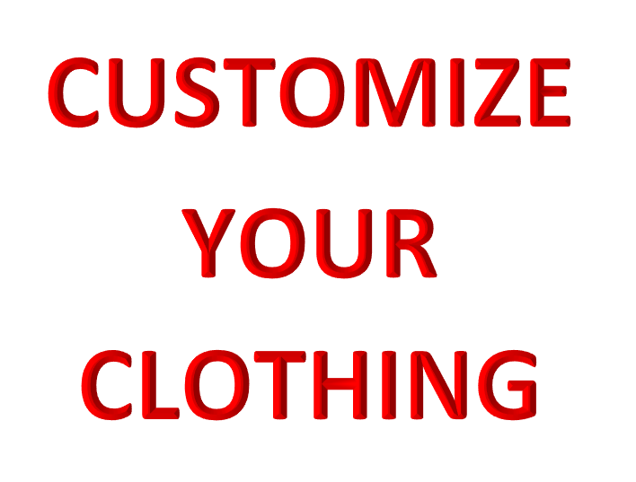 Customize Your Clothing